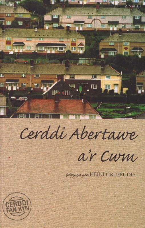A picture of 'Cyfres Cerddi Fan Hyn: Cerddi Abertawe a'r Cwm' 
                              by 